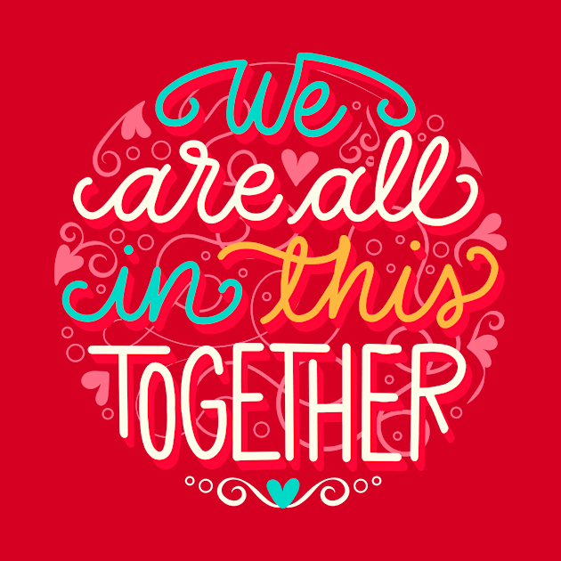 We are all in this together by evolet store