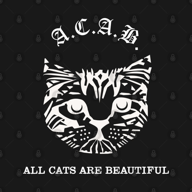 ACAB - All cats are beautiful by Jigsaw Youth