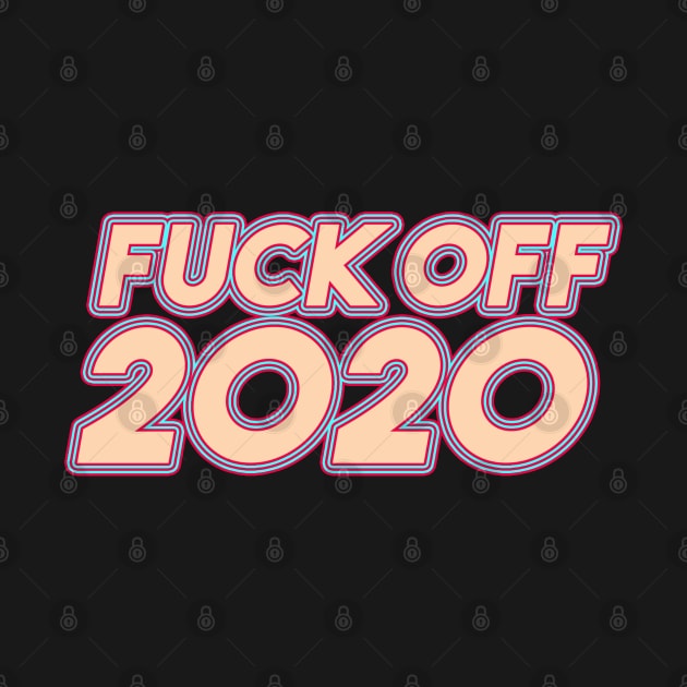 Fuck Off 2020 - Candy Cream by Egit