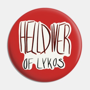 Helldiver of Lykos Pin