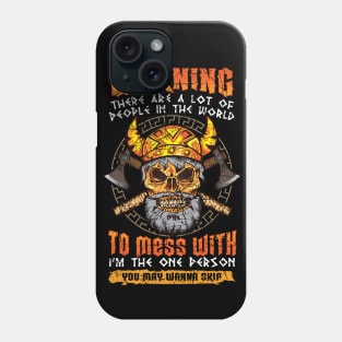 Viking Vikings Funny Quotes Humor Sayings Gift Phone Case