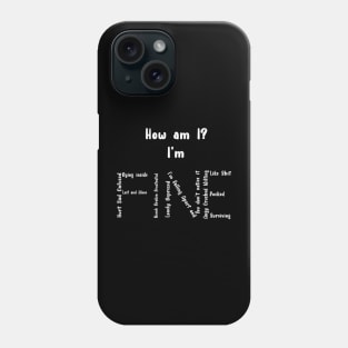 I'm Fine 02 Phone Case