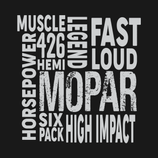 Muscle Hemi Mopar Fast Loud T-Shirt