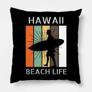 Hawaii, Beach Life Pillow