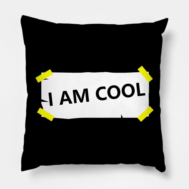 I Am Cool Pillow by Ken Asahvey