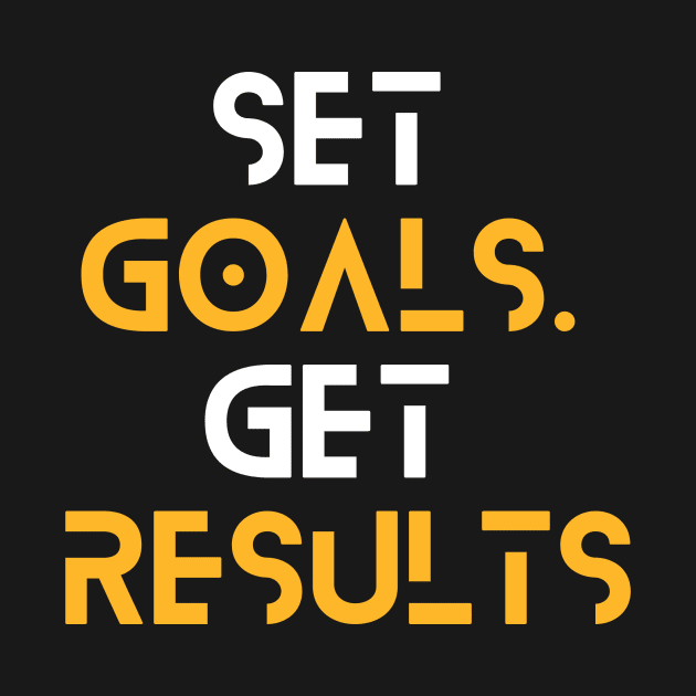 set goals get results typography design by emofix