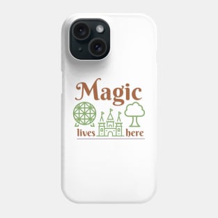 Magic Lives in Disney Parks Phone Case