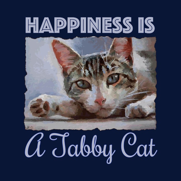 Happiness is a Tabby Cat - cute cat love by jdunster