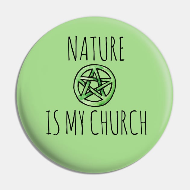 Nature is my church Pin by bubbsnugg