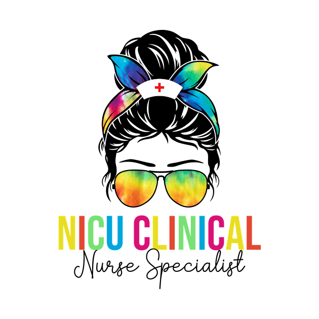 Nicu Clinical Nurse Specialist by Stay Weird