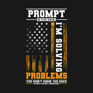 /imagine Prompt Engineering Prompt Engineer T-Shirt