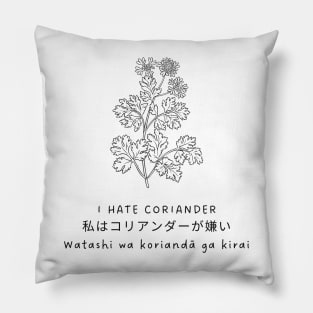 Say No To Coriander Funny Gift For Anti Coriander Club Pillow