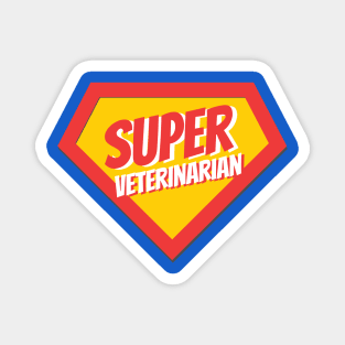 Veterinarian Gifts | Super Veterinarian Magnet