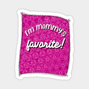 Patch Mommy's Favorite Pink Magnet