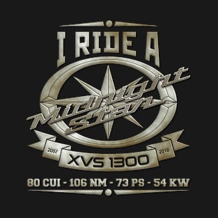 I Ride A Midnight Star XVS 1300 T-Shirt