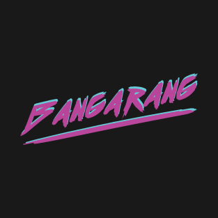 Bangarang T-Shirt