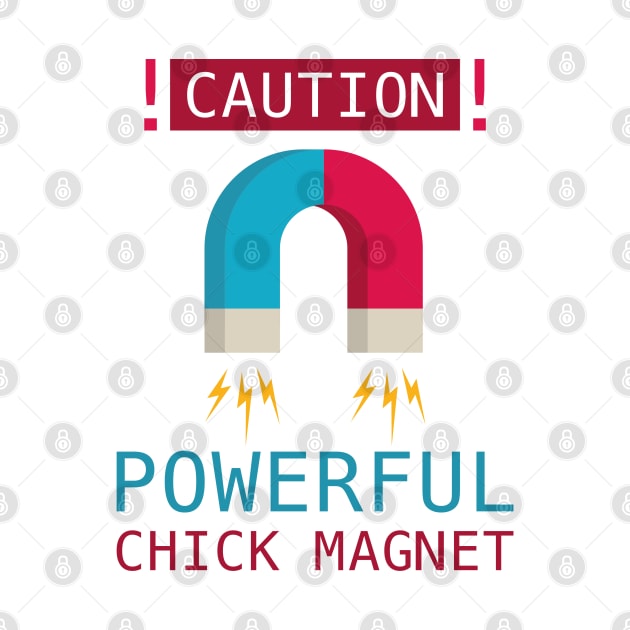 Chick Magnet by LuckyFoxDesigns