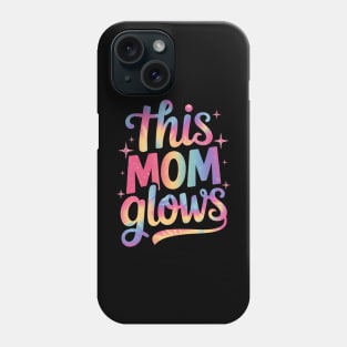This mom glows Happy Mothers Day tie dye mom colors 80's Phone Case