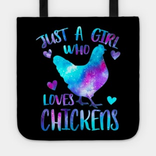 Just a girl who loves chickens Tote