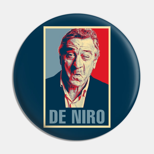 De Niro Hope Pin by TEEVEETEES