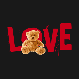 Love slogan with teddy bear T-Shirt