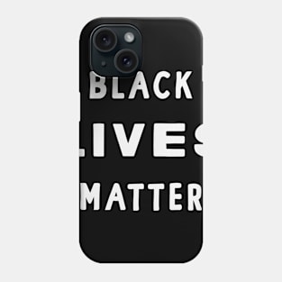 Black Lives Matter Phone Case