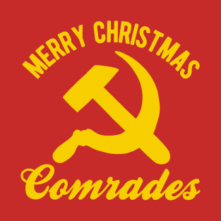 Communist Christmas - Merry Christmas Comrades T-Shirt