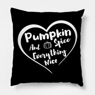 Pumpkin Spice and Everything Nice Cute Pumpkin Graphic Letters Pillow