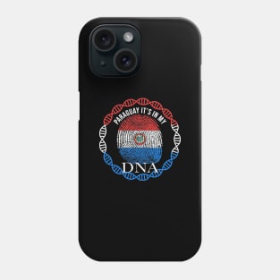 Paraguay Its In My DNA - Gift for Paraguayan From Paraguay Phone Case