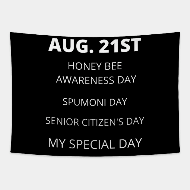 August 21st birthday, special day and the other holidays of the day. Tapestry by Edwardtiptonart