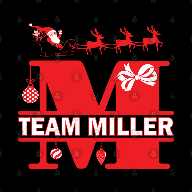 Team Miller Surname Family Last Name Holiday Gift product by Grabitees