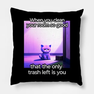 Funny Meme - Sarcastic Quote - Cat Pillow