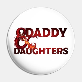 Daddy and Daughters DND Pin