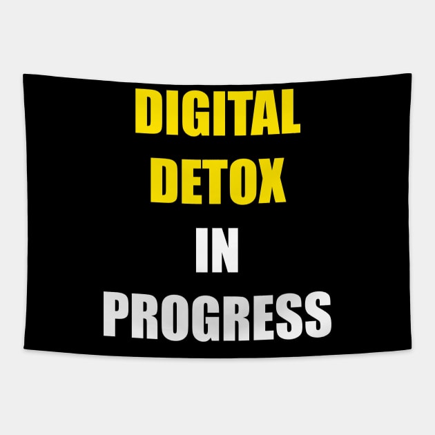 DIGITAL DETOX IN PROGRESS Tapestry by DMcK Designs