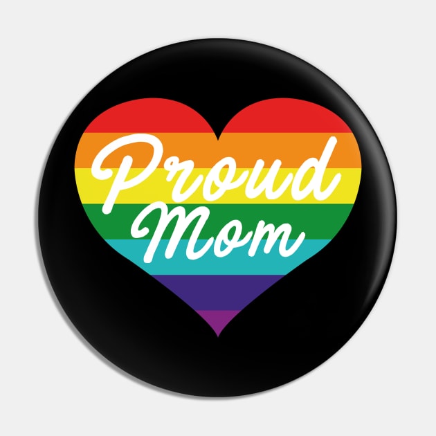 Proud Mom Gay Pride Rainbow Flag Mama Support LGTB T-shirt Pin by dconciente