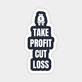 Take Profit Cut Loss Magnet