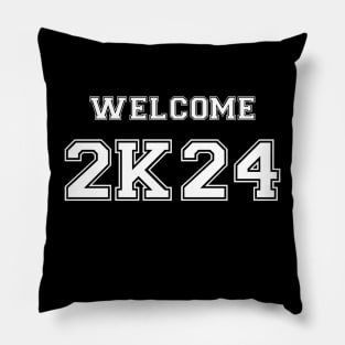 Welcome 2024. welcome 2k24.Happy New Year 2K24. Pillow