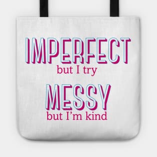 Imperfect and Messy - Waitress the Musical Tote