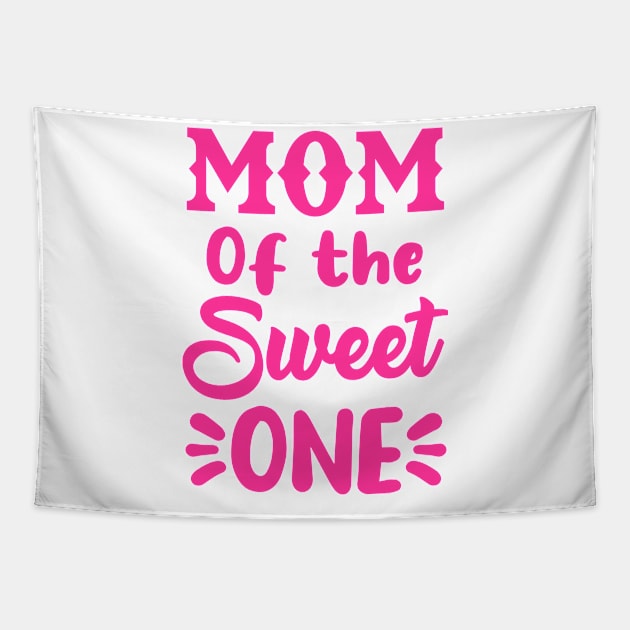 Mom of the sweet one Tapestry by Dynasty Arts