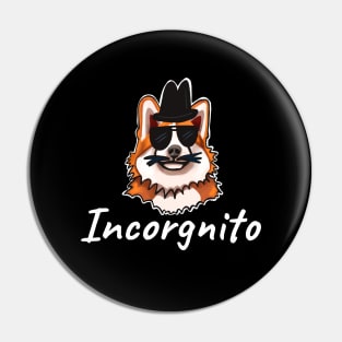 Incorgnito Dog-Corgi Pin