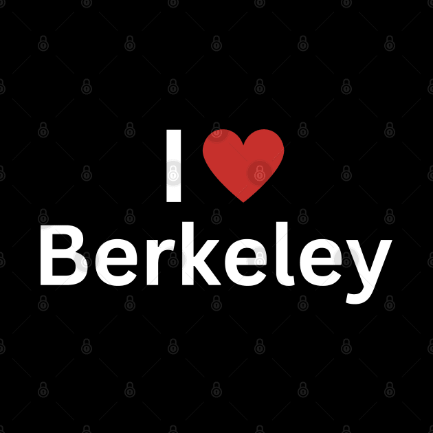 I Love Berkeley by Hayden Mango Collective 