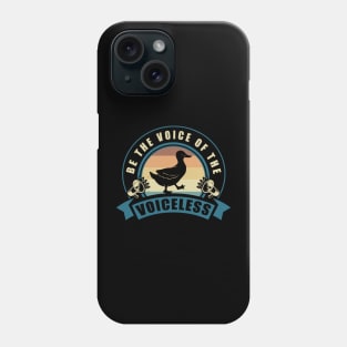 Vegan Gifts Be The Voice Of The Voiceless Vegan Design Phone Case