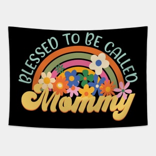 Best mom ever Mother's Day Gift Mom with floral Custom with any nickname Blessed to be called Mommy Tapestry