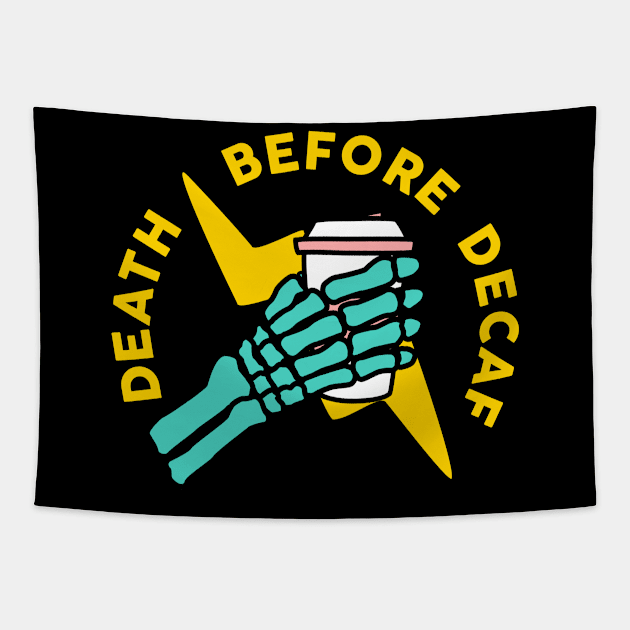 Death before decaf Tapestry by heytiyok