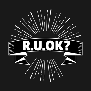 r u ok | are you ok | ru ok T-Shirt