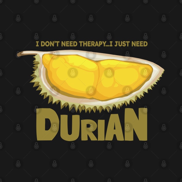 Durian King of Tropical Fruits by KewaleeTee