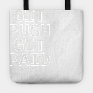 Git Push Git Paid Tote