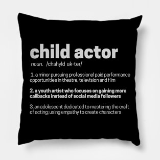 Dictionary Entry: Child Actor Pillow