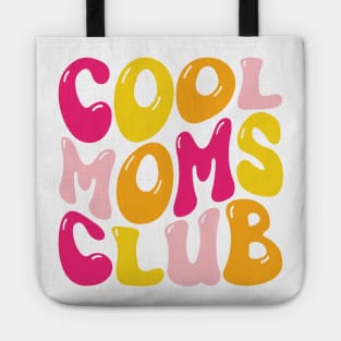 Cool Mom Club Tote