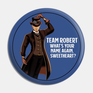 Team Robert 2020 with white text Pin